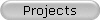Projects